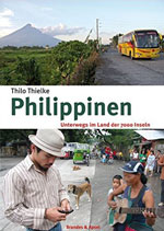 Philippinen Reiseführer - Philippinen - Unterwegs im Land der 7000 Inseln