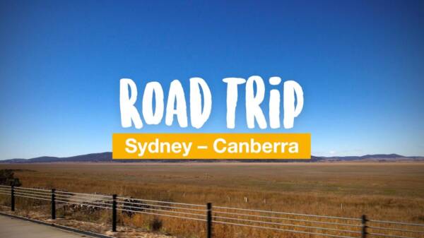 Road trip part 1 - from Sydney to Canberra
