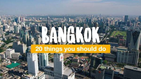 20 things you should do in Bangkok