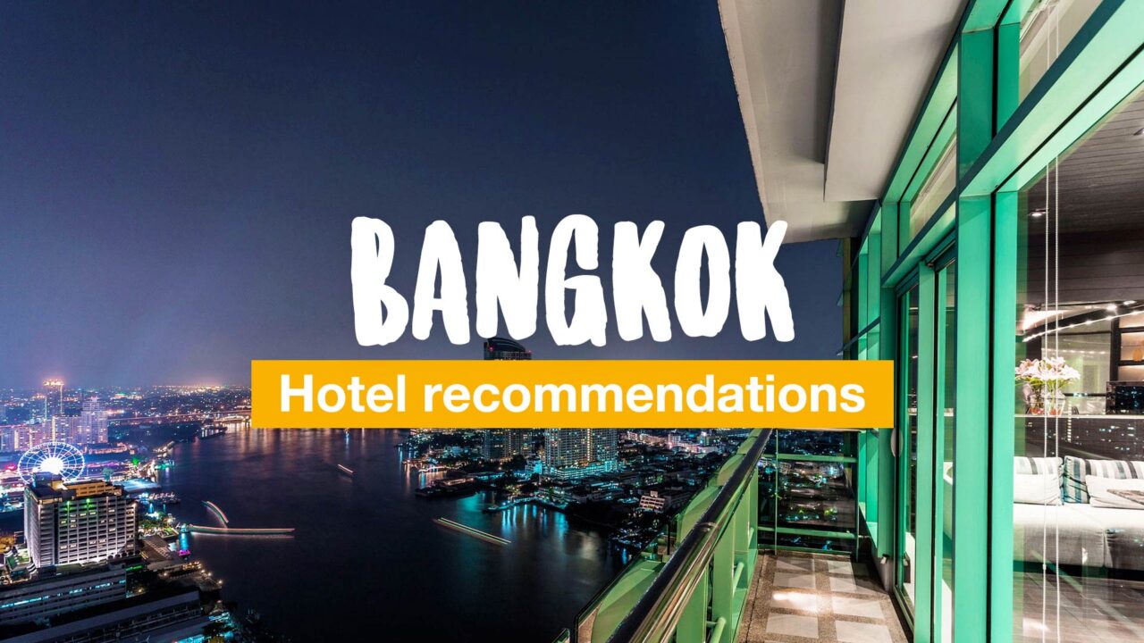 Where to Stay in Bangkok - From Low-Budget to High-Class