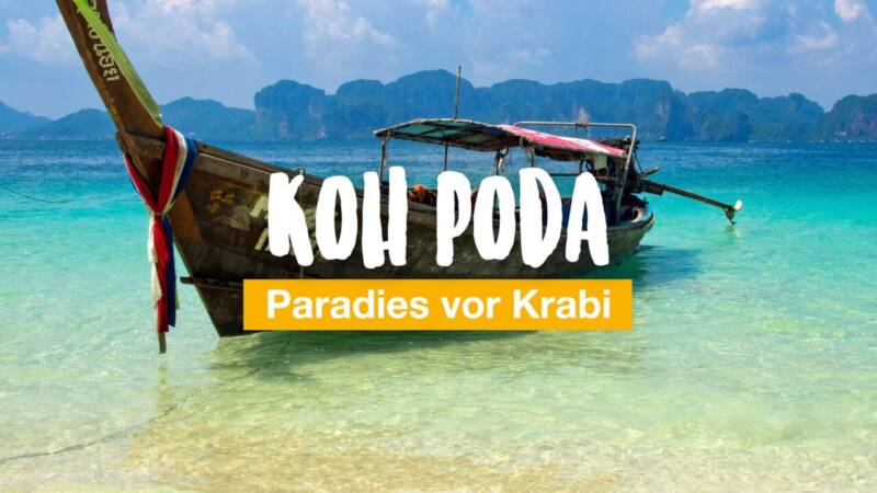 Koh Poda - ein Paradies vor Krabis Küste