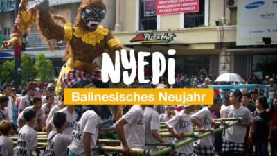 Monsterparaden und Geisterstädte: Nyepi – das balinesische Neujahr