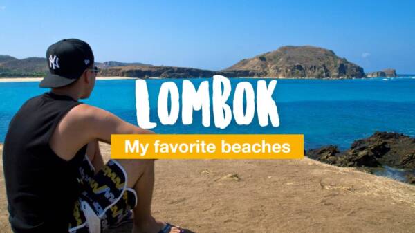 Lombok: my favorite and most beautiful 6 beaches