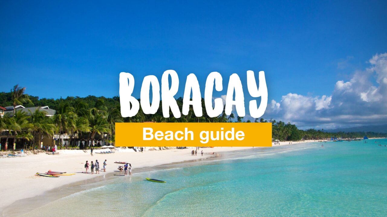 The ultimate Boracay beach guide - all beaches, all information