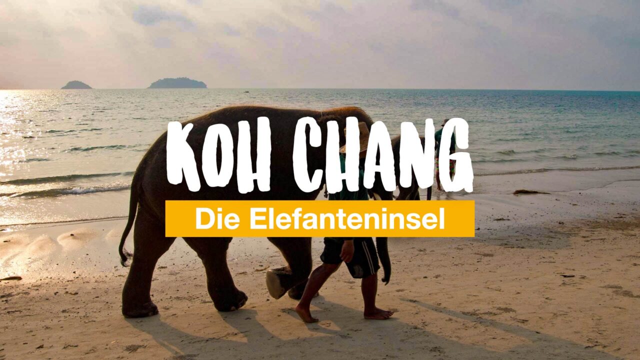 Koh Chang, die Elefanteninsel - Anreise und erste Eindrücke