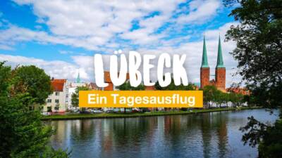 Lübeck - ein Tagesausflug