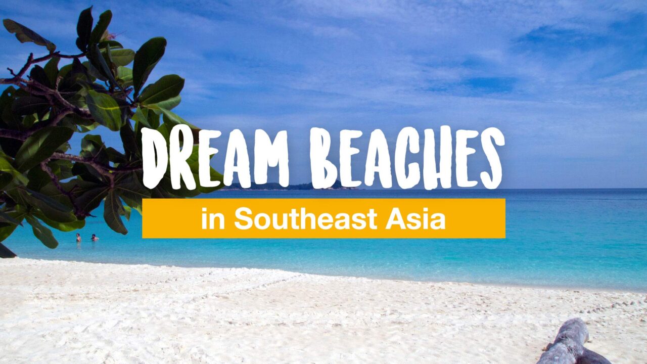 12 dream beaches in Southeast Asia