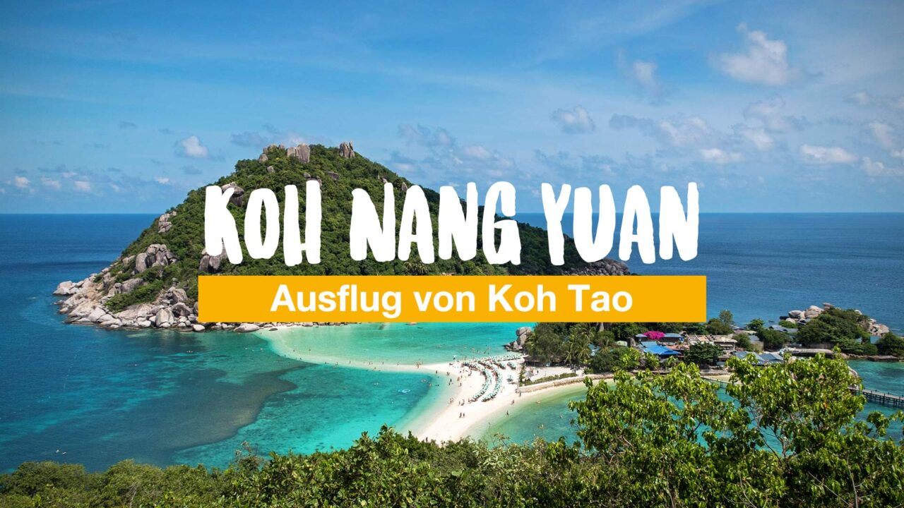 Koh Nang Yuan - Ausflug von Koh Tao