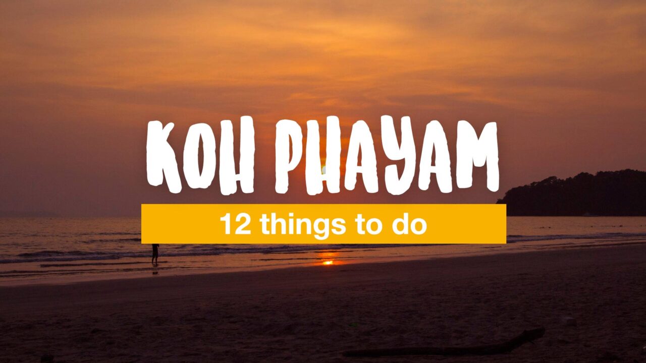 12 things to do on Koh Phayam