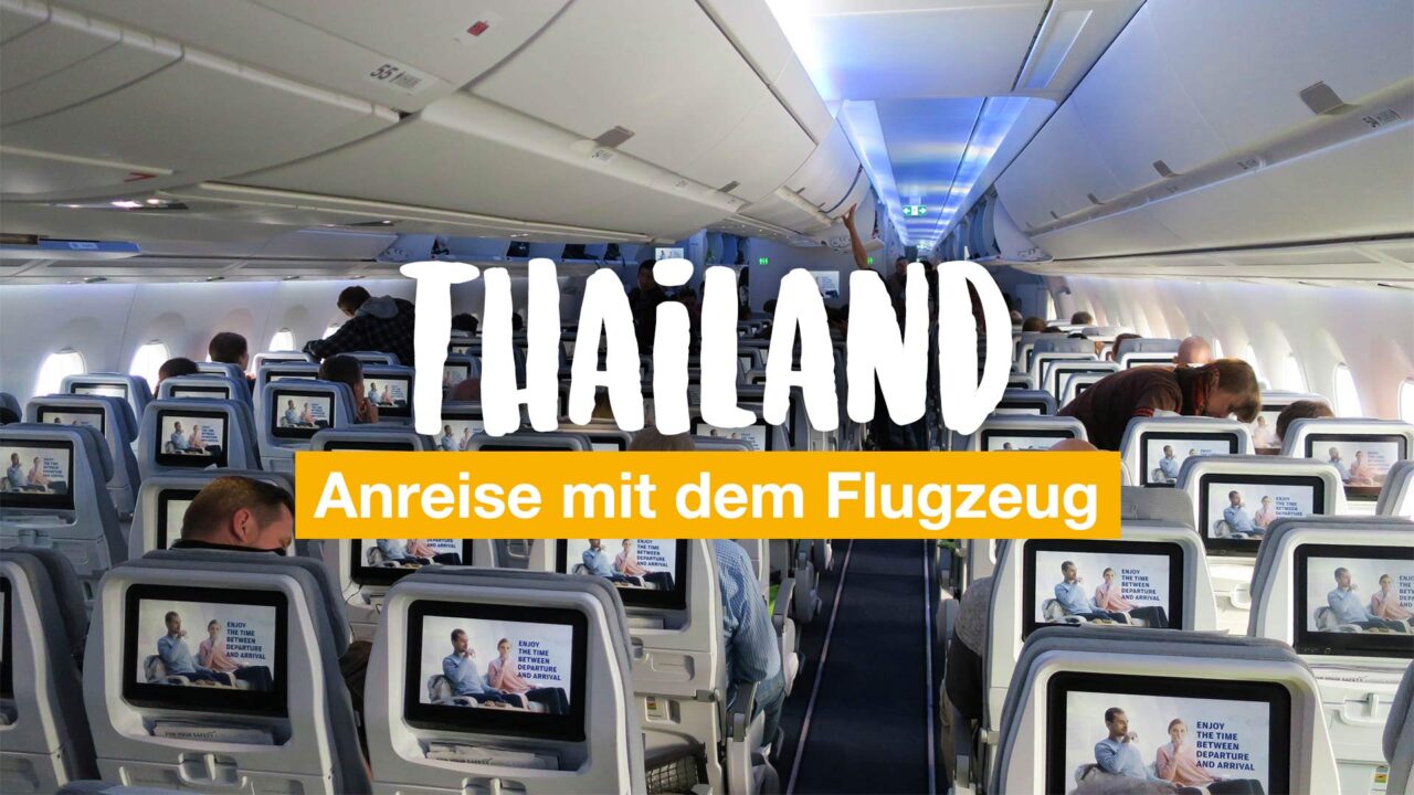 Anreise Thailand – Infos zur Anreise mit dem Flugzeug