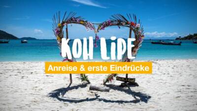 Koh Lipe – Anreise und erste Eindrücke