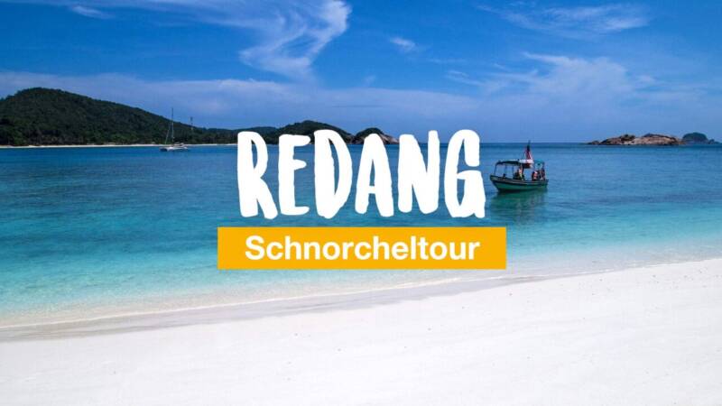 Eine grandiose Schnorcheltour auf Redang