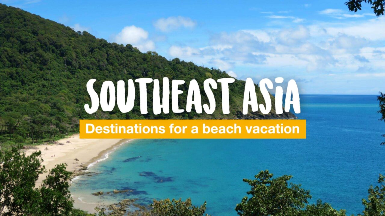 Best destinations for a beach vacation in Southeast Asia