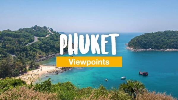 Phuket Viewpoints: 9 grandiose Aussichtspunkte
