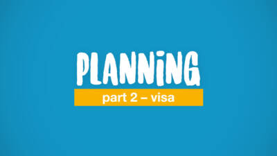 Planning part 2 – visa