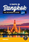 Bangkok travel guide for beginners: 3 Days in Bangkok