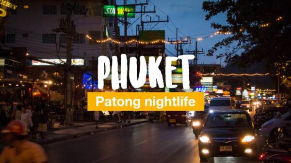 Patong nightlife: 7 things you need to know