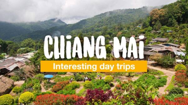 Interesting day trips from Chiang Mai