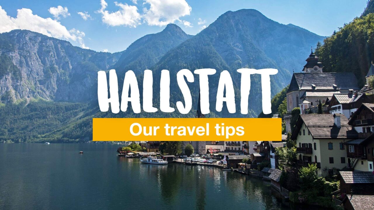 One day in Hallstatt - our travel tips