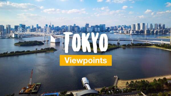 Tokyo - the most beautiful viewpoints