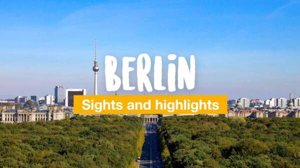 10 places in Berlin you can't miss