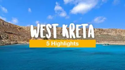 West-Kreta: 5 Highlights, die du nicht verpassen solltest