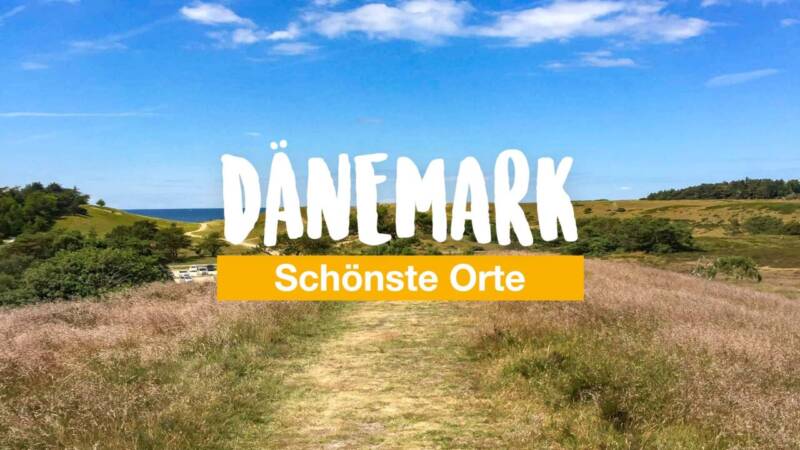 Dänemark schönste Orte