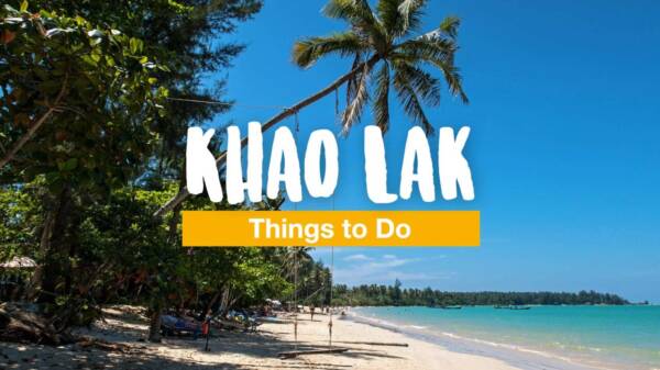 Khao Lak Things to Do: 15 Sights and Activities