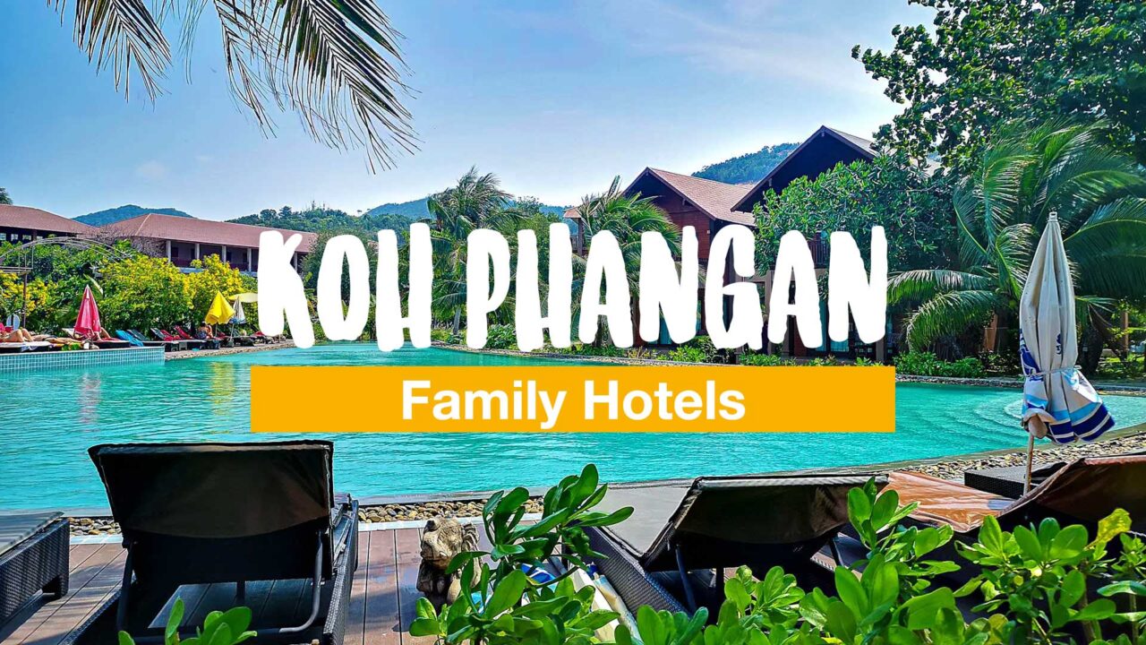 Koh Phangan Family Hotels - The Most Beautiful Family Resorts