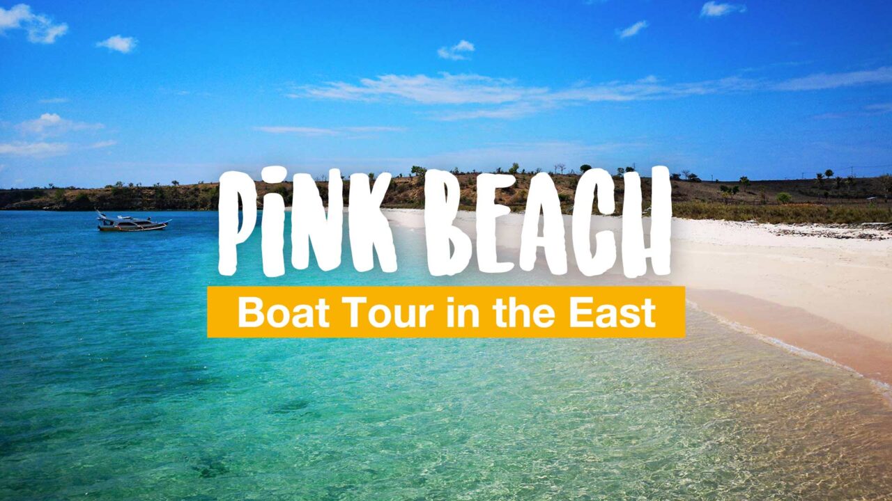 Pink Beach Lombok - A Boat Tour in the East