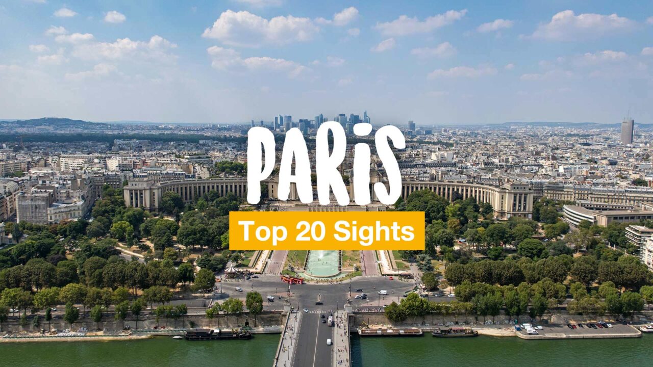 Paris Sights - Our Top 20 Tips and Things to Do