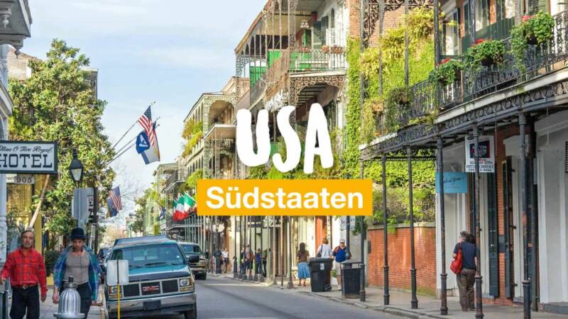 Eine Rundreise durch die Südstaaten der USA