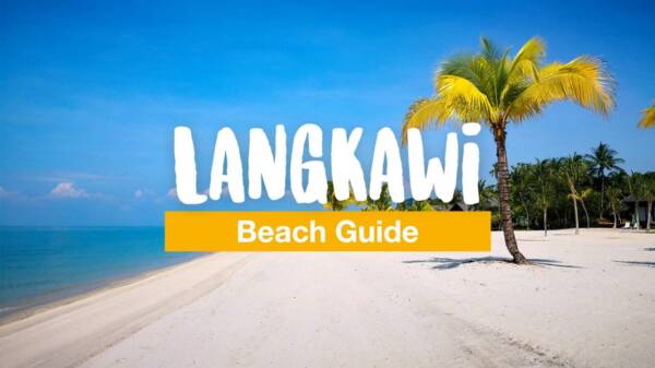 Langkawi Beaches – The Most Beautiful Bays on the Island