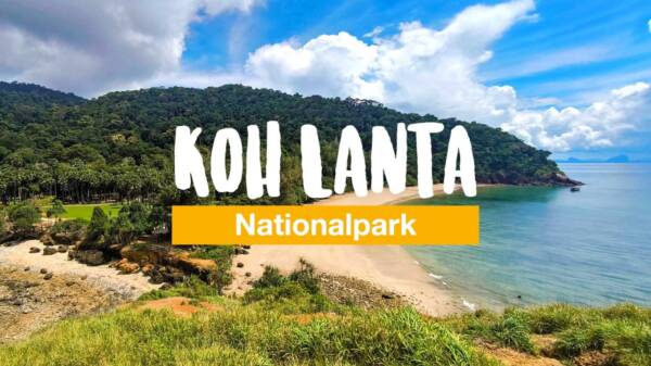 Koh Lanta Nationalpark – ein Ausflug im Süden